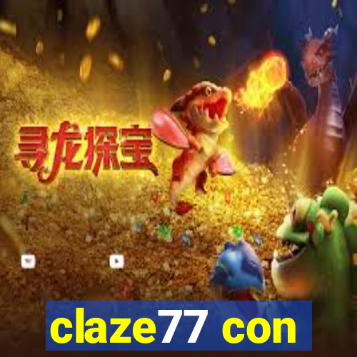 claze77 con